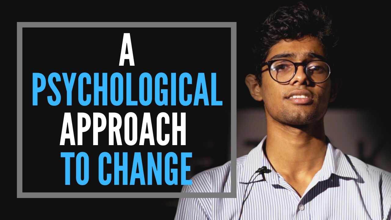 A Psychological Approach to Change